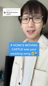If HOWL'S MOVING CASTLE Was Your Wedding Song