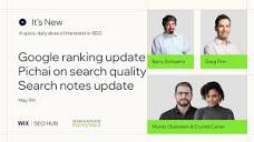 It's New - May 9 - Google volatility, Pichai on search quality and ...