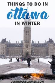 Best Things To Do In Ottawa In Winter That You Ll Love Canada Travel Winter Travel Canadian Travel