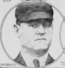 Professional Baseball Player & Umpire. William "Barry" McCormick was born  this date, December 25, 1873. Barry holds the distinction of playing for  the Chicago Cubs when they scored the most runs in