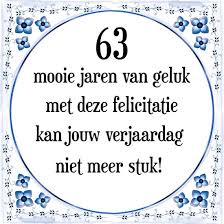 Bol Com Verjaardag Tegeltje Met Spreuk 63 Jaar 63 Mooie Jaren Van Geluk Met Deze
