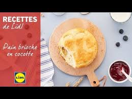 La Recette De La Brioche En Cocotte Lidl France Youtube