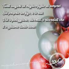Bigliettini D Augurio Per Dire Buon Compleanno Figlio Mio
