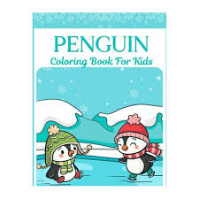 Christmas penguin coloring page cute penguin colouring. Penguin Coloring Book For Kids A Collection Of Colouring Pages With Winter Christmas Penguins Funny Gift For Children 4 8 Buy Online In South Africa Takealot Com