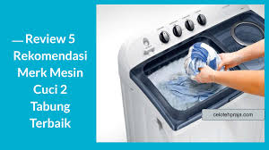 We did not find results for: Review 5 Rekomendasi Merk Mesin Cuci 2 Tabung Terbaik Celotehpraja Com