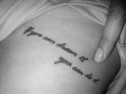 Small If You Can Dream It You Can Do It Tattoo If You Can Dream It You Can Do It 9829 Tattoos Tattoo Quotes Time Tattoos