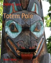 Totem Pole Ebook By Debbie Lacy Rakuten Kobo Totem Pole Totem Pole Art Native American Totem
