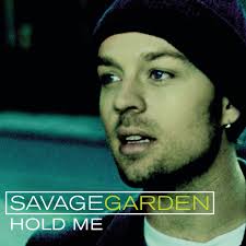 Hold Me — Savage Garden
