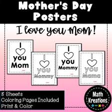 It will teach your child the importance of honoring. Mother S Day Posters Printable Coloring Sheets I Love You Mom Freebie