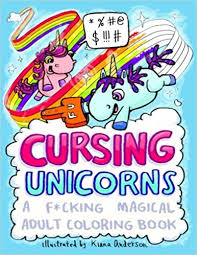 We have collected 39+ adult coloring page unicorn images of various designs for you to color. Amazon Com Cursing Unicorns A F Cking Magical Adult Coloring Book 9781539067672 Anderson Kiana Books