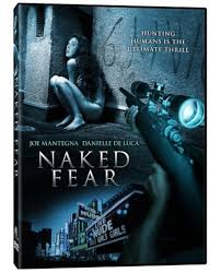 Naked Fear (2007) - User reviews - IMDb