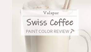 Valspar Swiss Coffee Review A Safe But