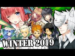 winter 2019 anime season what will i be watching youtube