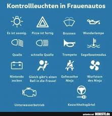 Frauen Lustig Witzig Spruche Bild Bilder Kontrollleuchten In Einem Frauenauto Frauen Lustig Witzig S Witzige Bilder Spruche Urkomische Zitate Witzige Spruche