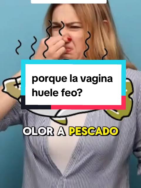 Si tu vagina huele a pescado, ésta puede ser la causa; el mal olor vaginal puede ser debido a vaginosis bacteriana, infecciones vaginales como la tricomoniasis y otras causas como higiene excesiva y ...