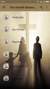 Doa itu praktik hidup iman dan dibimbing dengan membagi pengalaman. Doa Katolik Bahasa Indonesia For Android Apk Download
