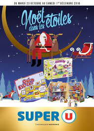 Je veux trouver des idées de décoration pour noël simple et pas cher ici decoration noel super u. Catalogue Super U France Noel 2018 Catalogue De Jouets