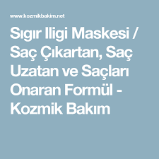 Sigir Iligi Maskesi Sac Cikartan Sac Uzatan Ve Saclari Onaran Formul Kozmik Bakim Sac