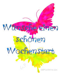 Bleibt die ganze woche über ohne kummer und sorgen! Guten Wochenstart Bilder Guten Wochenstart Gb Pics Seite 5 Gbpicsonline