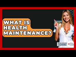 Image result for Health Maintenance