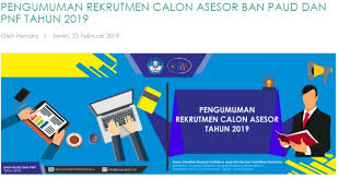 Hasil dari uji kompetensi asesor sekolah/madrasah (ban sm) adalah terpilihnya sejumlah asesor yang memenuhi kebutuhan akreditasi di seluruh indonesia, baik kuantitas maupun kualitas. Syarat Dan Jadwal Pendaftaran Calon Asesor Ban Paud Dan Pnf Tahun 2019 Berbagi Ilmu