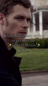 Klaus Mikaelson Trying to Enter a House
