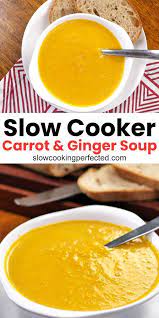 Slow Cooker Carrot And Ginger Soup Recipe Soup Recipes Slow Cooker Carrot Soup Crockpot Slow Cooker Soup