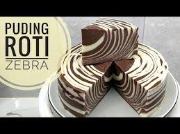 Puding Roti Zebra Enak Banget Youtube Puding Roti Makanan Pendamping Puding