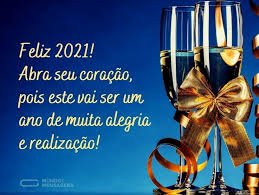Um ano novo de infinitas possibilidades, amigos. Mensagem De Feliz Ano Novo Feliz 2021 Mundo Das Mensagens