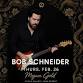 Bob Schneider Music: Bob Schneider & Band @ Mojave event image