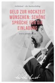 Wir Haben Euch Die Schonsten Spruche Zusammengefasst Wenn Sich Brautpaare Geld Zur Hochzeit W Spruche Hochzeit Einladungen Hochzeit Spruche Einladung Hochzeit