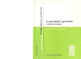 Classical arabic grammar book, can be used as reference book Pdf A New Arabic Grammar Of The Written Language By J A Haywood H M Nahmad Quinn Francesca Academia Edu
