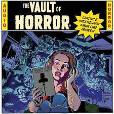 Five strangers converse about their nightmares. Ec Comics Presents The Vault Of Horror Horspiel Download Von Johnny Craig Jack Davis Jules Feiffer Al Feldstein Harry Harrison Graham Ingels Jack Kamen Harvey Kurtzman Audible De Gelesen Von Kevin Grevioux Phil