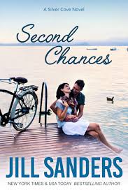 Second Chances (Silver Cove #7) by Jill Sanders | Goodreads
