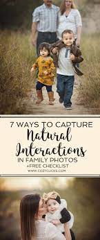 Photography Tips On How To Pose Families Using Natural Interactions Easy Ways For New Photography Poses Family Wedding Photography Poses Family Family Photos