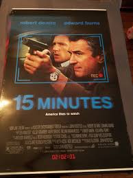 15 minutes is a 2001 new line cinema movie. 15 Minutes 2001 Red Fish Posters