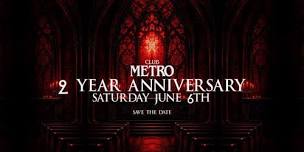 Club Metro 2 Year Anniversary
