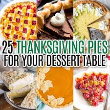 / this thanksgiving it's time for seasonal cakes and cookies to shine. 25 Thanksgiving Pies For Your Dessert Table Real Housemoms