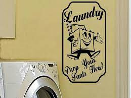 Vinyl Wall Decal Retro Vintage Sign Laundry Drop Your Pants Here 11 95 Via Etsy Wall Stickers Laundry Room Vintage Laundry Sign Wall Decals Laundry