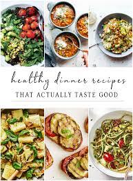 Healthy Ish Dinner Recipes That Actually Taste Good Healthy Dinner Recipes Easy Dinner Recipes Easy Delicious Dinners
