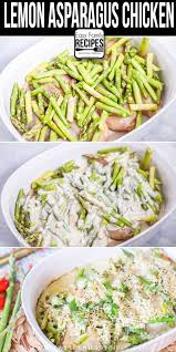 Lemon Asparagus Chicken Is The Perfect Light And Wholesome Chicken Recipe Easyfamilyrecipes Chickenbake Asparagus Chicken Recipe Easy Meals Chicken Recipes