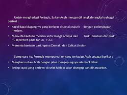 Menghadapi serangan kali ini portugis sempat kewalahan. 1 Aceh Versus Portugis Dan Voc Ppt Download