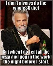 7 Whole30 Meme Ideas Funny Quotes Humor Funny Memes