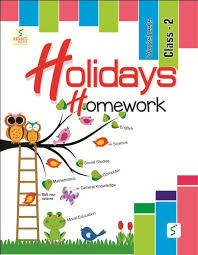 Homework should be clearly defined. Smart Holidays Homework 2 Bookman India