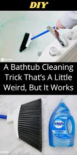 Start at the top and work your way down to allow loosened grit and soap scum to. A Bathtub Cleaning Trick That S A Little Weird But It Works Clean Bathtub Cleaning Hacks Diy Life Hacks