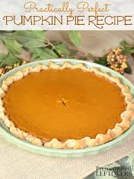 Practically Perfect Pumpkin Pie Recipe The Best Pumpkin Pie Recipe Ever It Is An Easy Am Best Pumpkin Pie Recipe Perfect Pumpkin Pie Pumpkin Pie Recipe Easy