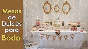 En dulcevento, ofrecemos a nuestr@s novi@s la posibilidad de crear mucho mas que una mesa dulce, un rincón donde una decoración selecta y exclusiva se fusiona con repostería de calidad y totalmente personalizada. Mesa De Dulces Para Boda Youtube