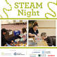 STEAM Night at the Wheelock Library | August 2025