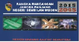 Tahap awal kegiatan perencanaan adalah menyusun naskah atau rancangan rencana pembangunan yang secara formal merupakan tanggung jawab badan perencana. Negeri Sembilan Government Official Portal Dasar Negeri Sembilan Maju 2045