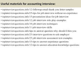 Feel free to steal that answer for yourself. Top 10 Accounting Interview Questions And Answers